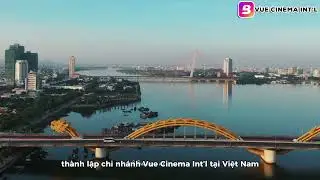 Giới Thiệu C&ocirc;ng Ty TNHH Truyền Th&ocirc;ng Văn H&oacute;a Vue Cinema Int'l