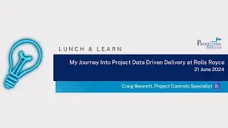 My Journey Into Project Data Driven Delivery at Rolls Royce
