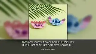 1pc/2pcsDisney Sticker Shark Fin Hair Claw Multi-Functional Cute Attractive Secure Hair Grippin