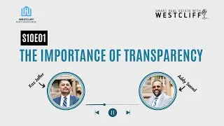 The Importance of Transparency &ndash; Episode 1