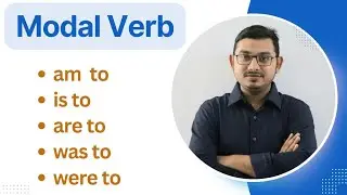 Modal Verb (am to, is to, are to, was to, were to) | BCS | Admission Test | Job exam | Basic English