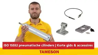 ISO 15552 pneumatische cilinders | Een korte gids & accesoires | Tameson