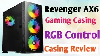 Revenger AX6 ATX ARGB Gaming Case.Casing Price in bd.Desktop Gaming Casing Price In Bd.Casing Price.