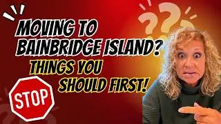 Moving to Bainbridge Island Washington