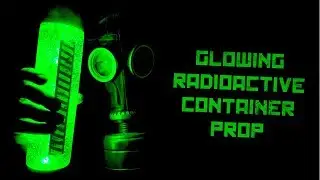 DIY Glowing LED Radioactive Ooze Canister Prop