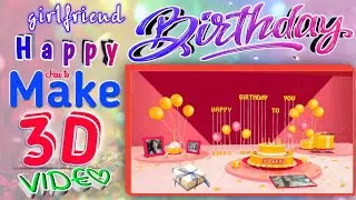 How To Make 3D Birthday Video || Whithout Any Struggle || Free Template || Technical Shining