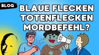 blaue Flecken, Totenflecken, Mordbefehl?