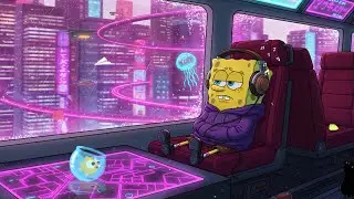 【Ｔｒａｖｅｌ　Ａｎｄ　Ｃｈｉｌｌ】🚅 SpongeBob Cyberpunk Train - Lofi Hip Hop Mix ~ Beats To Escape / Sleep To