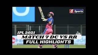 IPL 2021 match 7 Highlights DC vs RR match highlights.
