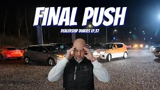 We&rsquo;re Running Out of Time | Dealership Diaries EP.37