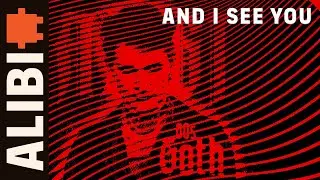 And I See You - Spooky 80s Goth Industrial Darkwave Synth Electronic Music