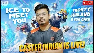 BGMI LIVE Hindi | BGMI Frosty Funland Ice Mode Update | Intense Gameplay | Caster Indian