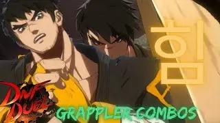 GRAPPLER COMBOS[DNF DUEL OPEN BETA 2]