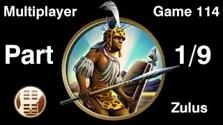 Civilization 5 Multiplayer 114: Zulus [1/9] ( BNW 6 Player Free For All) Gameplay/Commentary