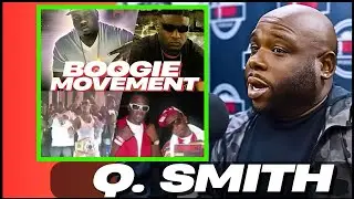 Q Smith Expose How The Boogie Movement Started! Meeting Dorrough