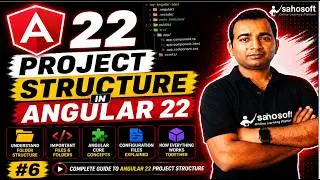 Project Structure in Angular 22 (2026) | Angular 22 Complete Course Series
