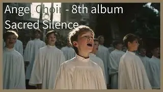 Sacred Silence – Angelic Boy Choir for Deep Peace