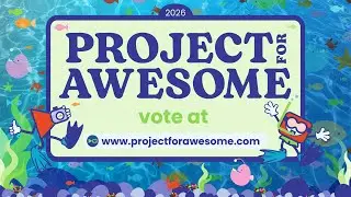 Project for Awesome 2026 Kickoff!
