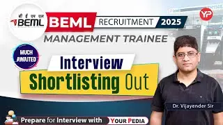 Much awaited BEML Management Trainee shortlisting out | Prepare for Interview with YourPedia