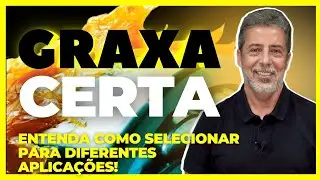 Como Escolher a Graxa Certa? Entenda Como Selecionar para Diferentes Aplicações!