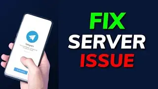 How to Fix Telegram Server Side Problems 2025?