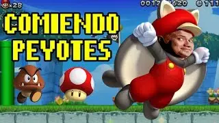 Super Mario U - La Ruta del Peyote