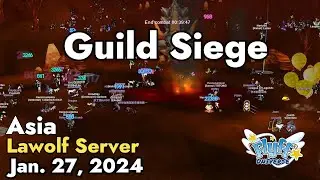 Guild Siege (Lawolf Server) January 27, 2023 | Flyff Universe