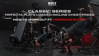 Bolt Fitness Supply | Trifecta Plate-Loaded Chest Press How To Workout ft. Terrence Ruffin