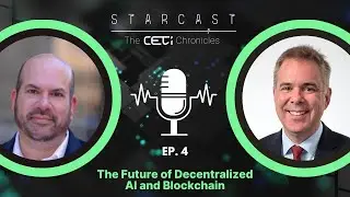 CETI AI StarCast Ep 4. | The Future of Decentralized AI and Blockchain with James Haft