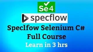 SpecFlow Selenium C# Tutorial Full Course | SpecFlow C# Tutorial | Selenium Automation Testing