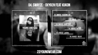 Swayze - Oxygen (feat. Kukon)