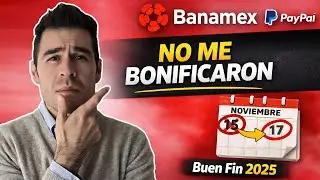 No te lleg&oacute; tu bonificaci&oacute;n de Banamex Buen Fin 2025? | Esto es lo que debes hacer - (Parte 1)