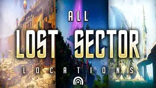 Destiny 2 All Lost Sectors
