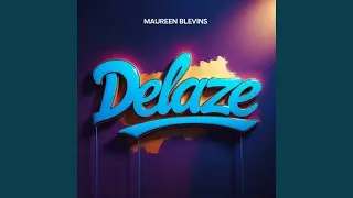 Delaze (Original Mix)
