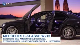 BKM Ambientebeleuchtung Mercedes E-Klasse W213 I Sternenhimmel, Luftd&uuml;sen, Ambiente, 3D Speaker