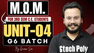 MOM (Mechanics of Material) | Unit-04 Bending and Shear Stresses in Beams | G6 Batch | BTEUP 2025