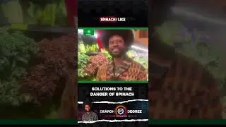 Solutions to the danger of spinach