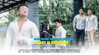 BALOS NI HOLONGHU - Martin Siregar Ft Hendro Sinambela (Official Music Video) - Lagu Batak Terbaru