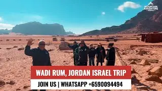 - Journey Through Wadi Rum, Jordan  Israel Trip Highlights with Mountain Adventure Travels
