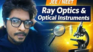 Ray optics and optical instrument| jee advance| jee mains| neet | board exam| Physics| Er Amit K A