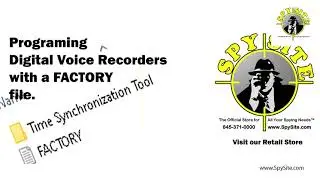 Programming Digital Voice Recorders Using Factory File