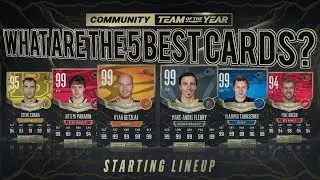 THE 5 BEST Community Team of the Year Cards! CTOTY Review