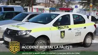 902 FATAL ACCIDENT AT FĂLEŞTI FINALLY ready