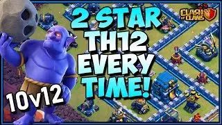 TH10 vs TH12 2 STAR STRATEGY! | 10 v 12 | th11 vs th12 | Clash of Clans