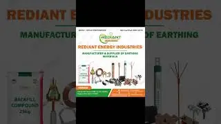 Rediant Energy Industries Manufacturer and Supplier Of Electrical Earthing Material