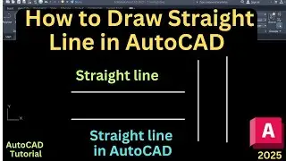Как нарисовать прямую линию в AutoCAD 2025.