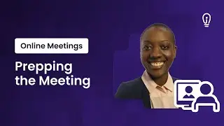 Tips for Virtual Meetings: How to Prepare for a Meeting