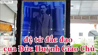 ghé thăm phủ thờ Cậu Hai Thanh Sĩ đắc đạo đệ tử của Đức Huỳnh Giáo Chủ