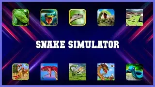 Top rated 10 Snake Simulator Android Apps