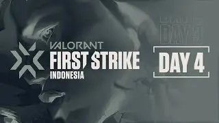 Hari ke-4 - Grand Final VALORANT First Strike : Indonesia